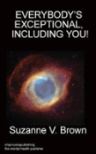 Everybody'S Exceptional, Including You!