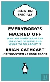 Everybody'S Hacked Off