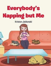 Everybody'S Napping But Me