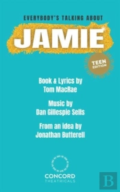 Everybody'S Talking About Jamie: Teen Edition