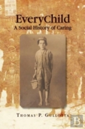 Everychild: A Social History Of Caring