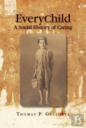 Everychild: A Social History Of Caring