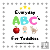Everyday Abc'S For Toddlers