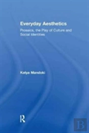 Everyday Aesthetics