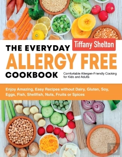 Bertrand.pt - Everyday Allergy Free Cookbook