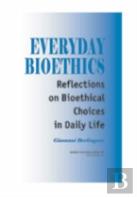 Everyday Bioethics