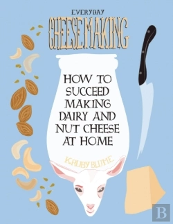 Bertrand.pt - Everyday Cheesemaking