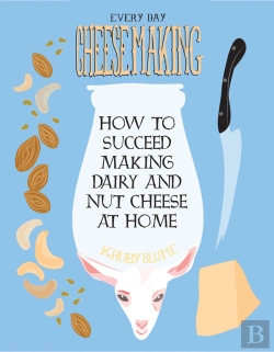 Bertrand.pt - Everyday Cheesemaking