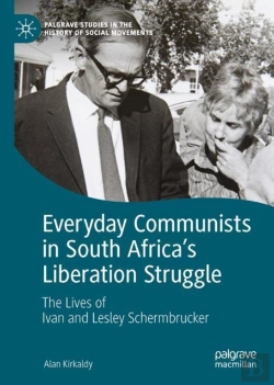 Bertrand.pt - Everyday Communists In South Africaâ€™S Liberation Struggle