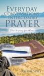 Everyday Conversations On Intercessory Prayer