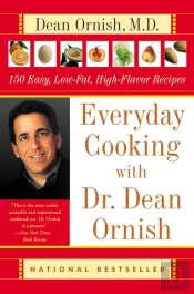 Everyday Cooking With Dr. Dean Ornish