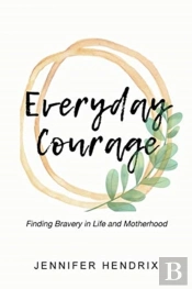 Everyday Courage