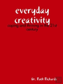 Bertrand.pt - Everyday Creativity: Coping And Thriving In The 21st Century