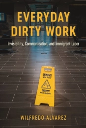 Everyday Dirty Work