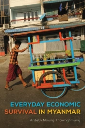 Everyday Economic Survival In Myanmar