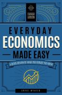 Everyday Economics Made Easy