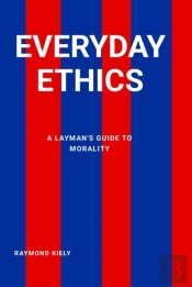 Everyday Ethics