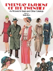 Everyday Fashions Of The 20'S