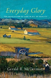 Everyday Glory Â€“ The Revelation Of God In All Of Reality