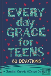Everyday Grace For Teens