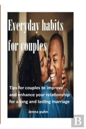 Everyday Habits For Couples