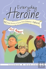 Everyday Heroine