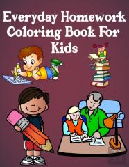 Everyday Homework Coloring Book For Kids