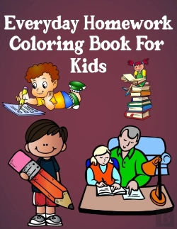 Bertrand.pt - Everyday Homework Coloring Book For Kids