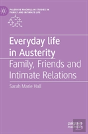 Everyday Life In Austerity