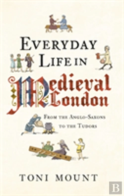 Bertrand.pt - Everyday Life In Medieval London