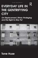 Everyday Life In The Gentrifying City