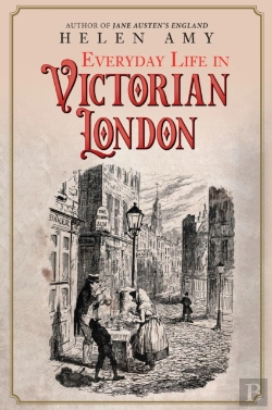 Bertrand.pt - Everyday Life In Victorian London