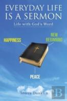 Everyday Life Is A Sermon