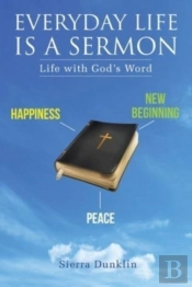 Everyday Life Is A Sermon