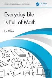 Everyday Life Is Full Of Math