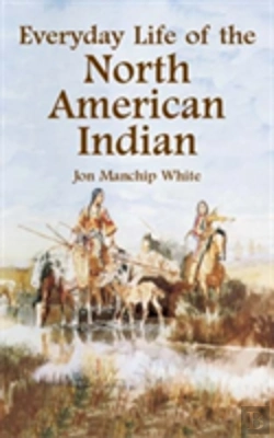 Bertrand.pt - Everyday Life Of The North American Indians
