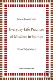Everyday Life Practices Of Muslims In Europe