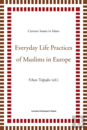 Everyday Life Practices Of Muslims In Europe