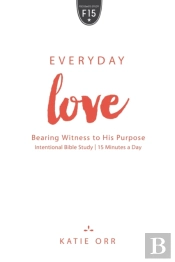 Everyday Love: Bearing Witness To His Pu