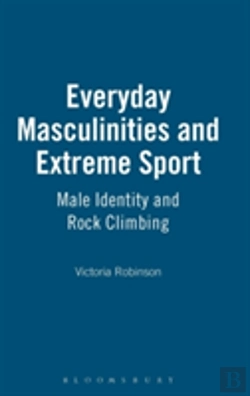 Bertrand.pt - Everyday Masculinities And Extreme Sport