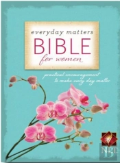 Everyday Matters Bible For Women-Nlt