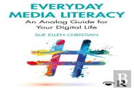 Everyday Media Literacy