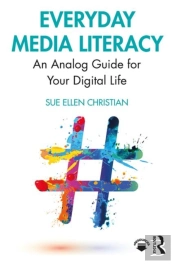 Everyday Media Literacy