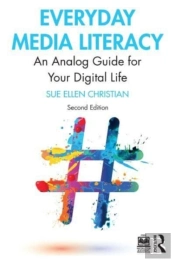 Everyday Media Literacy