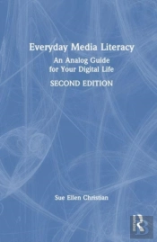 Everyday Media Literacy