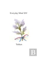 Everyday Mind Xiv