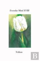 Everyday Mind Xviii