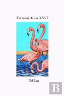 Everyday Mind Xxvi