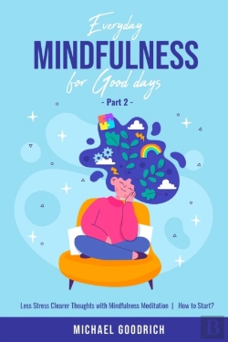 Bertrand.pt - Everyday Mindfulness For Good Days