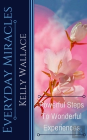 Everyday Miracles: How To Create Miracle